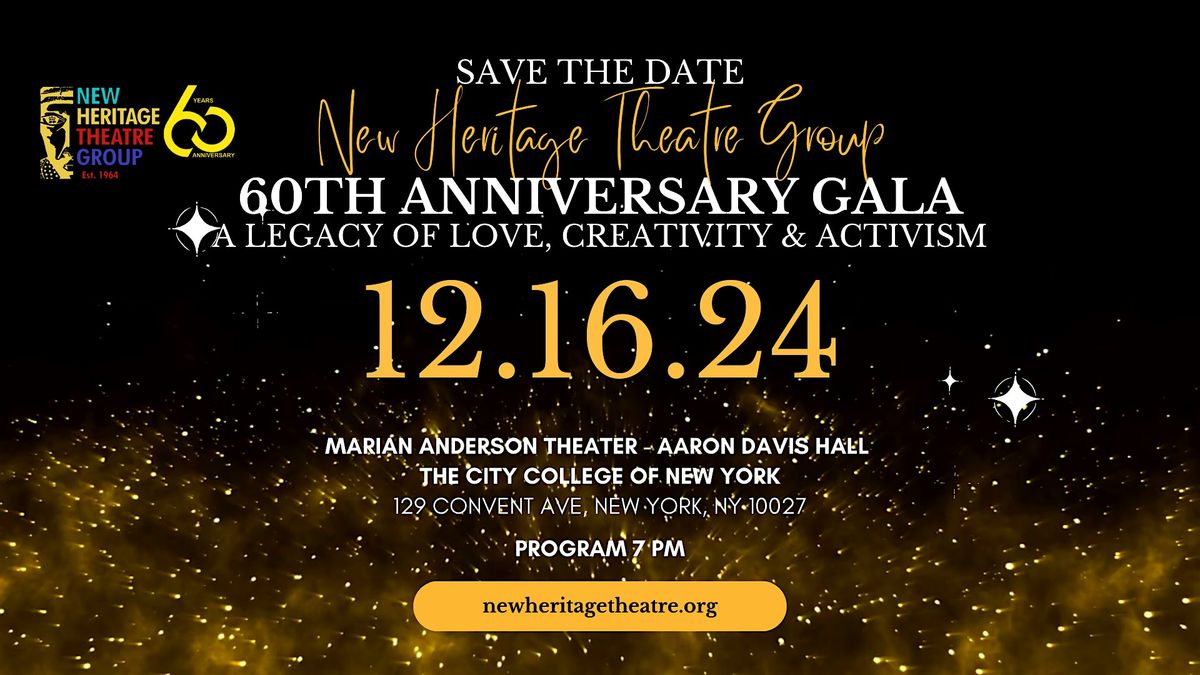 NHTG 60th Anniversary Gala:  A Legacy of Love, Creativity & Activism