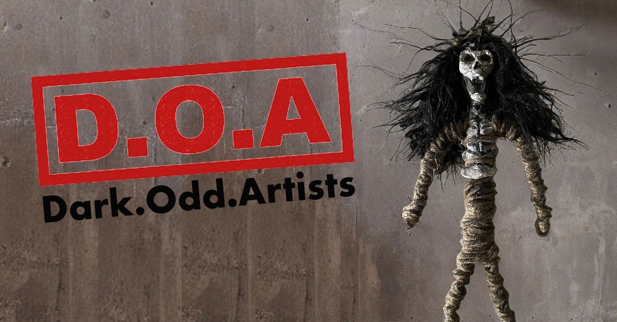  D.O.A.  ~ Dark Odd Artists 