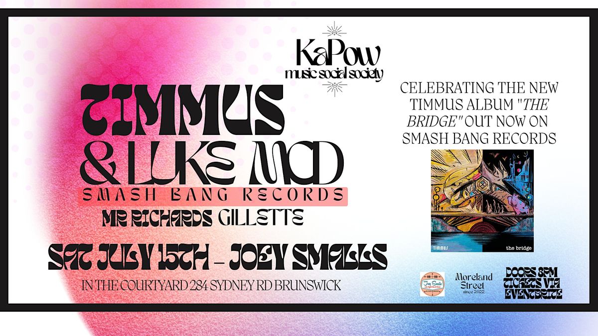 KaPow presents Timmus & Luke McD