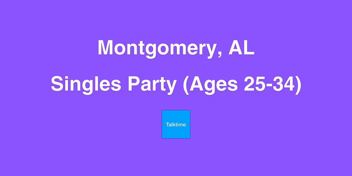 Singles Party (Ages 25-34) - Montgomery