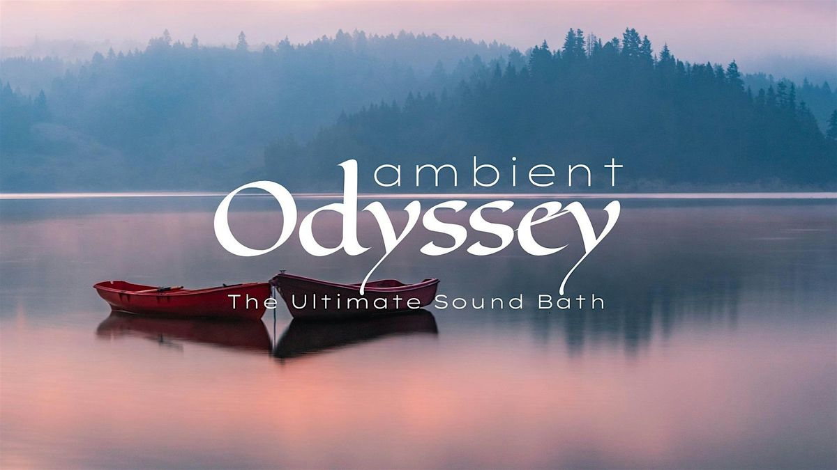 Ambient Odyssey: Equinox edition