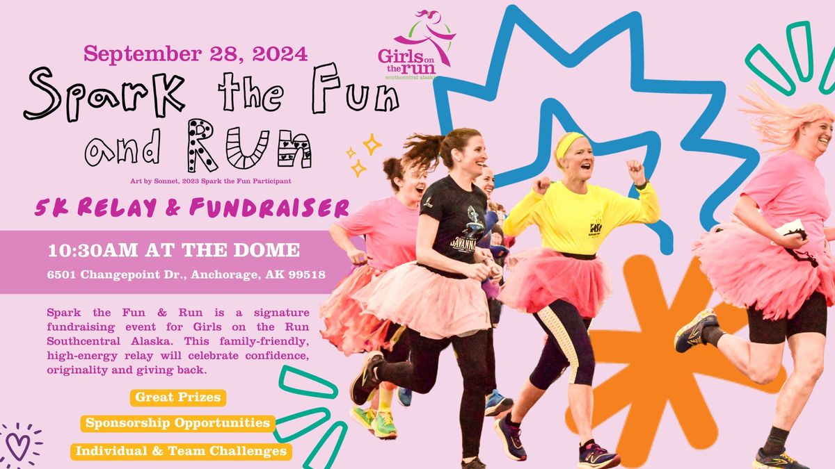 Spark the Fun and Run: A 5K Relay to benefit Girls on the Run