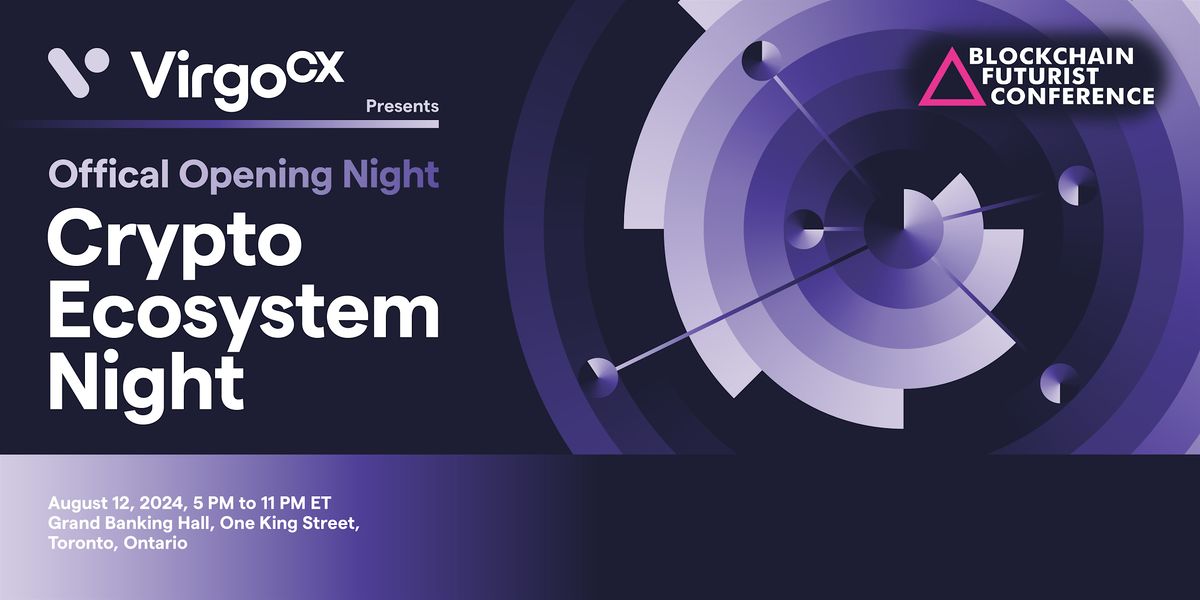 VirgoCX Presents: Crypto Ecosystem Night - Official Futurist Kick-Off Event