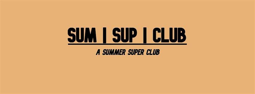 Sum|Sup|Club #3