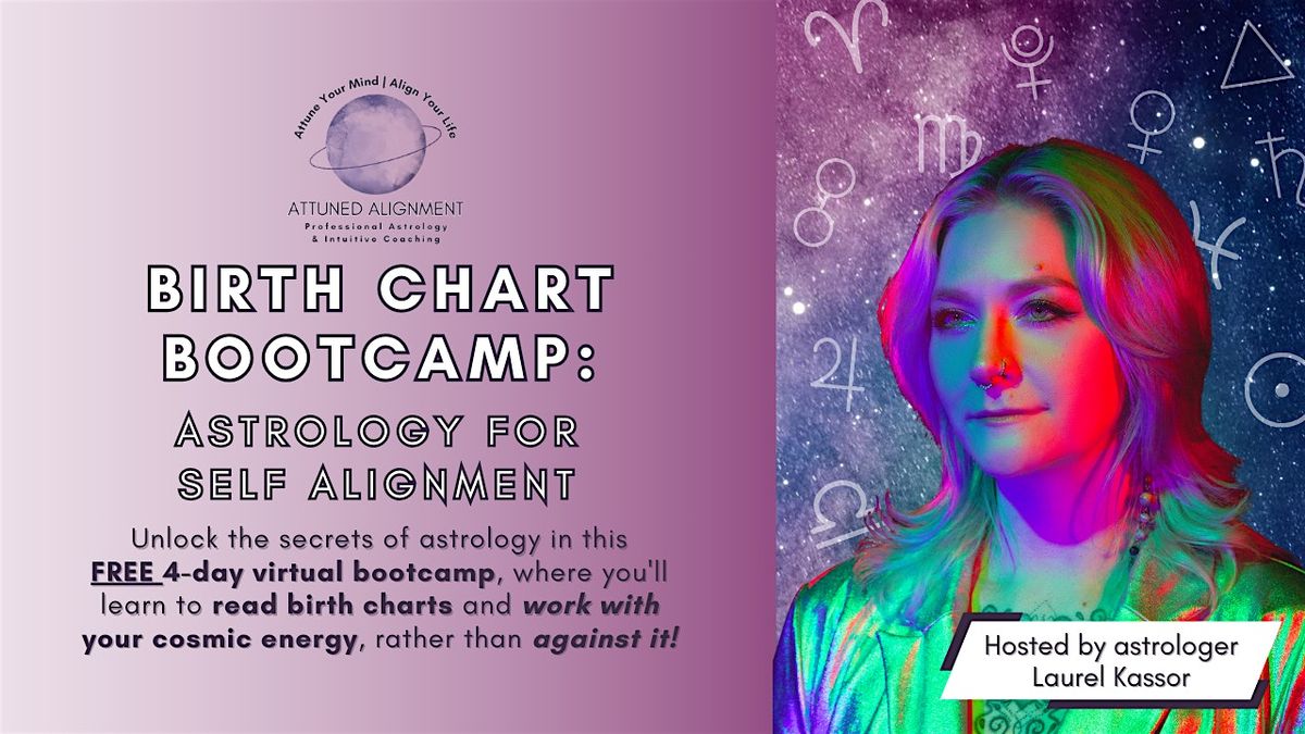 Birth Chart Bootcamp:  Astrology for Self Alignment - Baton Rouge