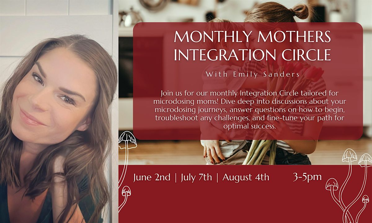 Monthly Mothers Integration Circle with Emily Sanders