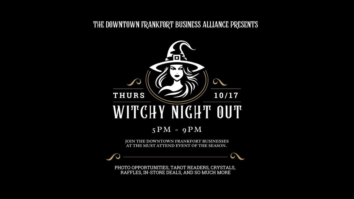 Downtown Frankfort's Witchy Night Out 