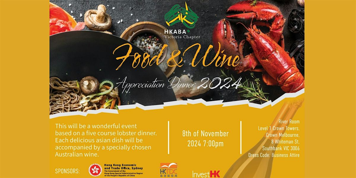 HKABA VIC Chapter - Food and Wine Appreciation Dinner 2024!