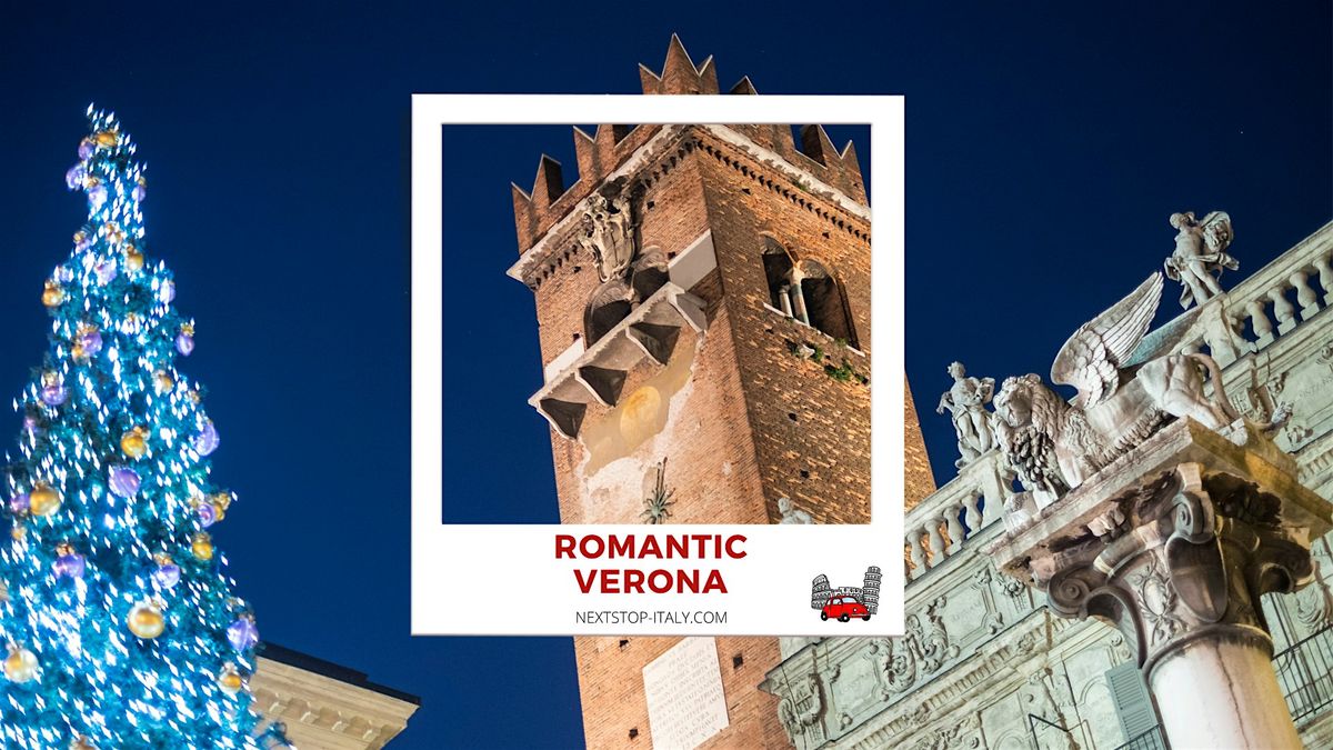 Romantic Verona Virtual Walking Tour - Lights and Tradition