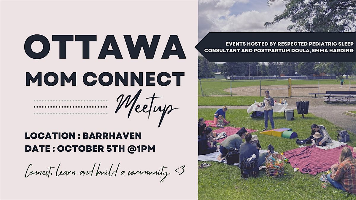 Ottawa Barrhaven Moms Connect Meetup