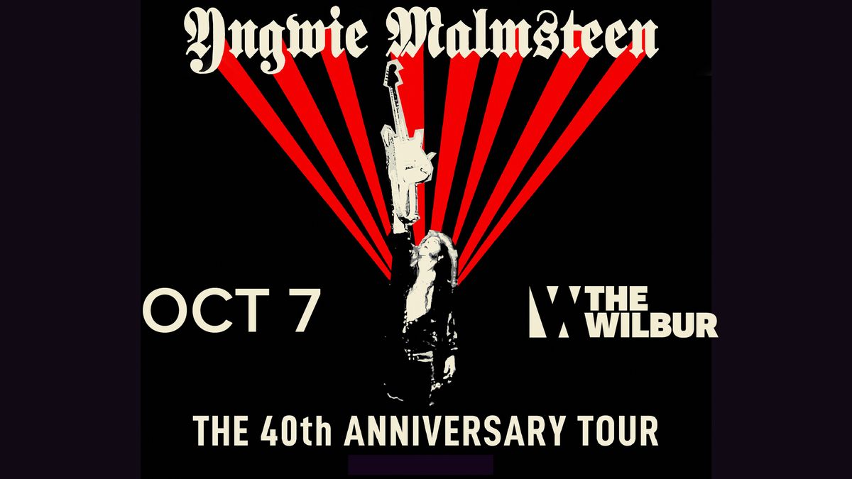 YNGWIE MALMSTEEN: THE 40th ANNIVERSARY TOUR