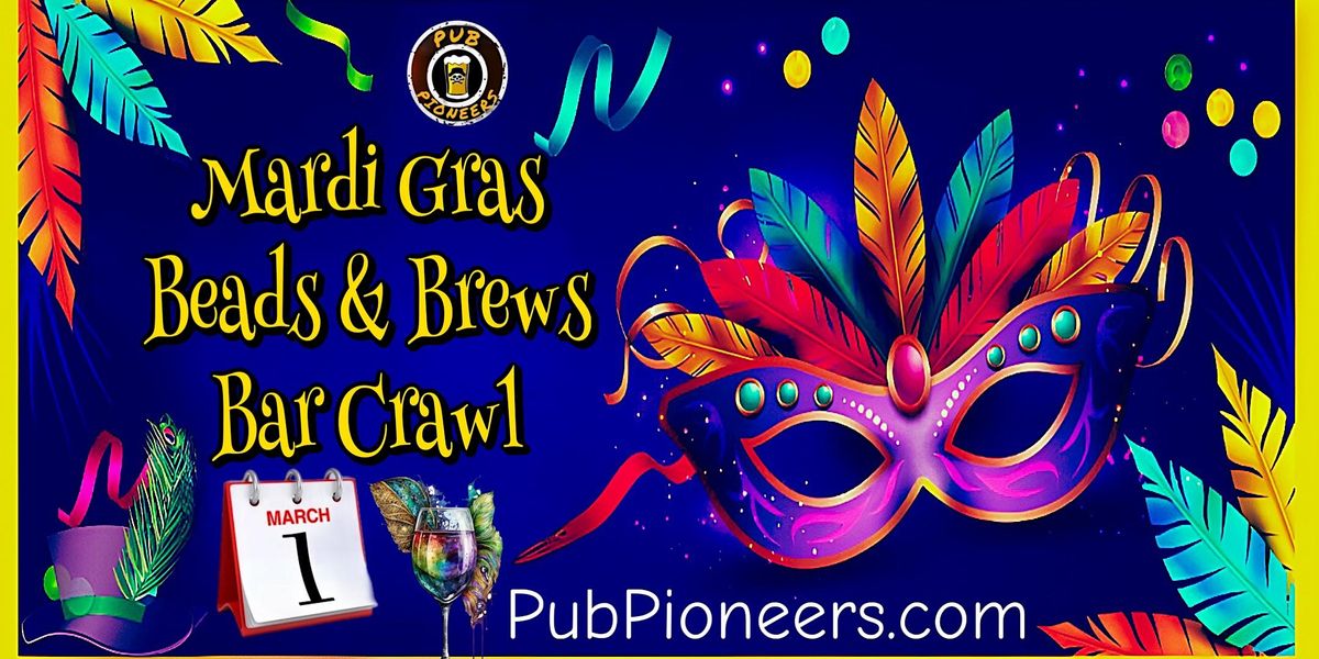 Mardi Gras Beads & Brews Bar Crawl - Columbus, OH