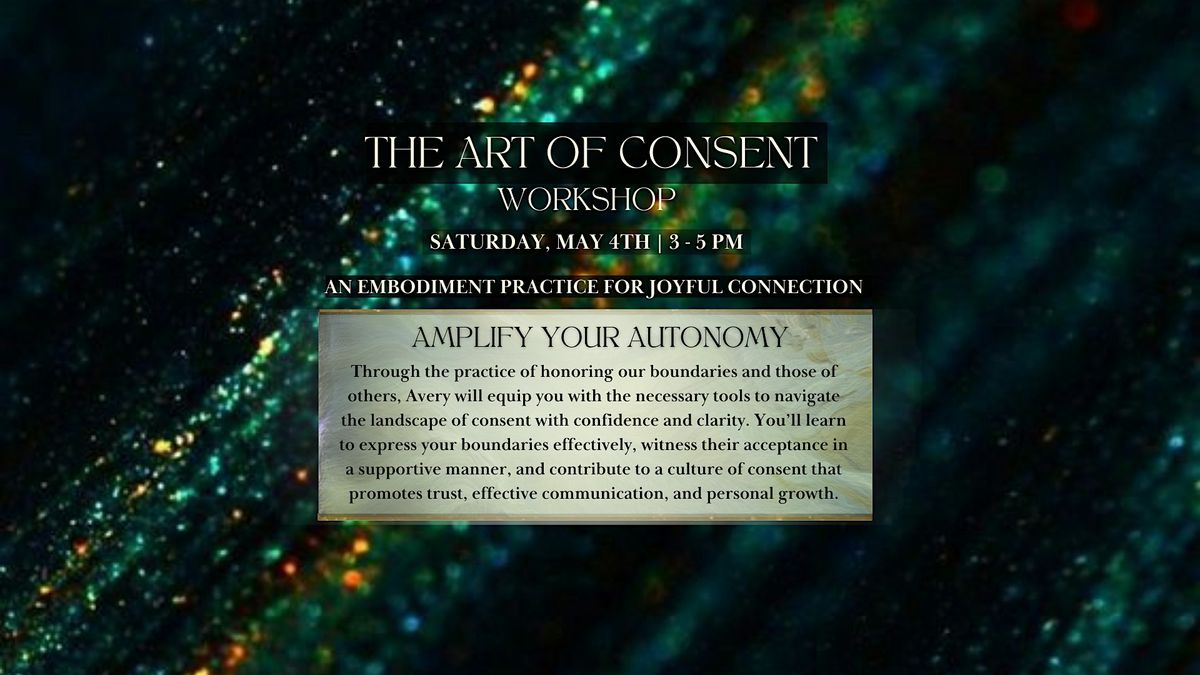 Art of Consent
