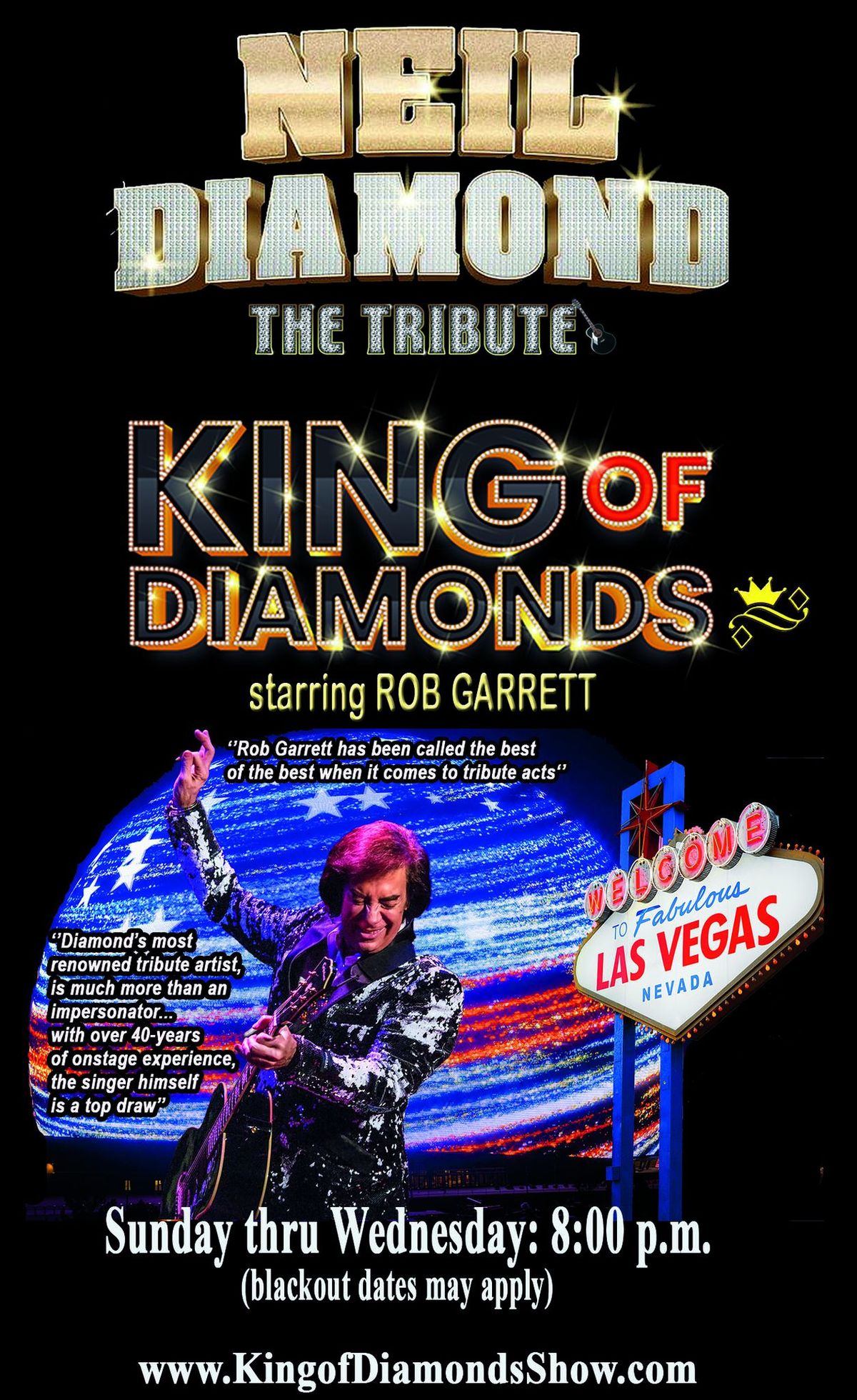 "KING OF DIAMONDS"  - Tribute to Neil Diamond starring Rob Garrett