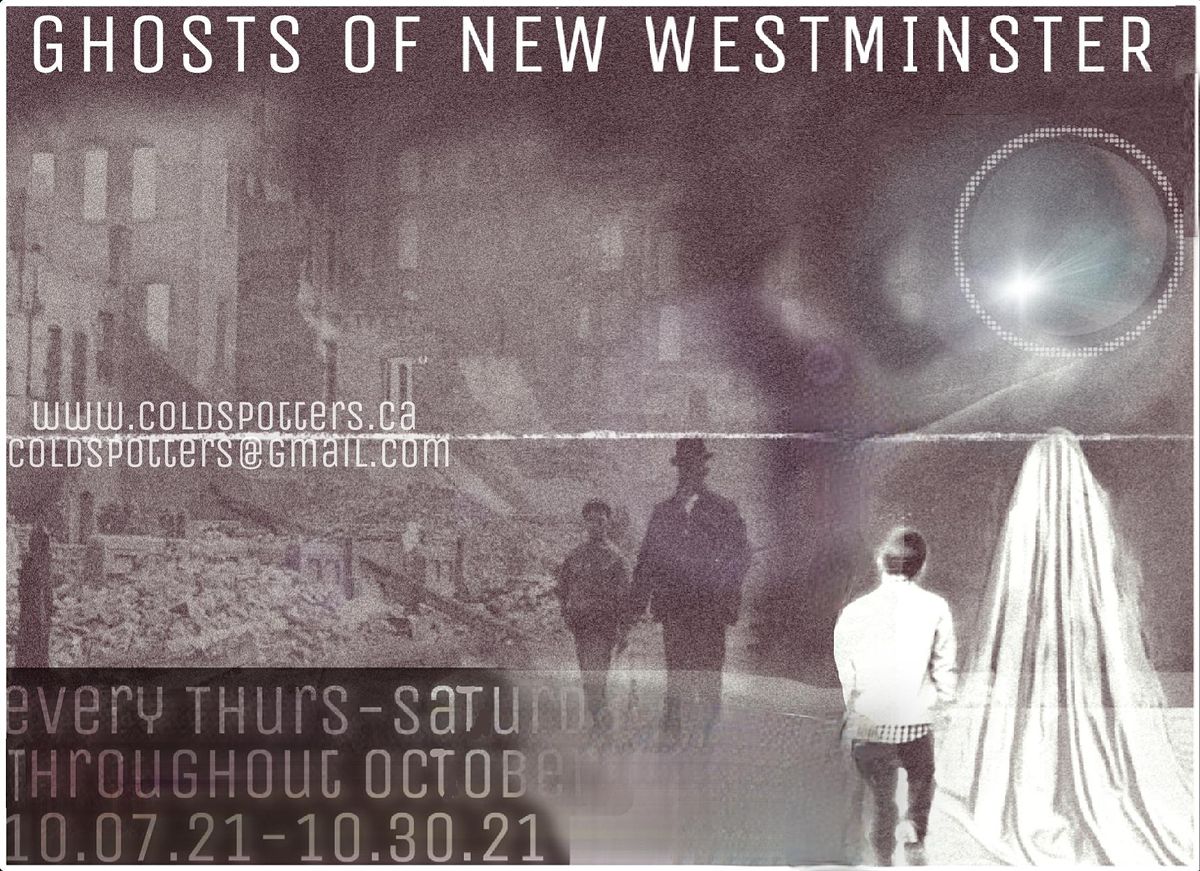 The  Ghosts of New Westminster ~ Family Tour ~ ALL AGES