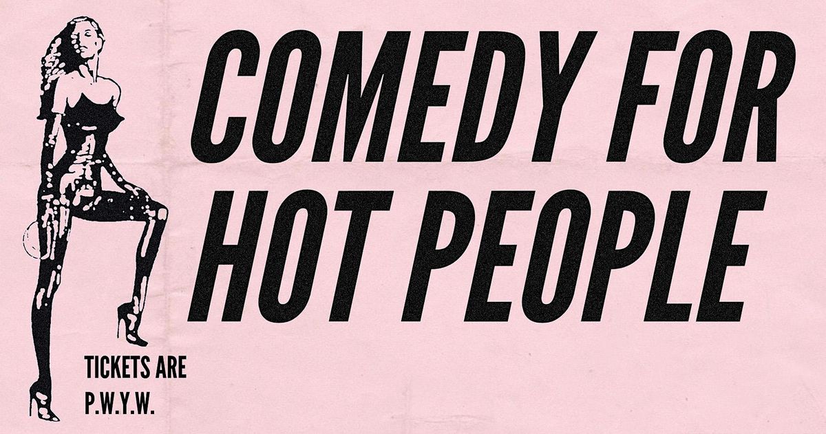 Comedy for Hot People: PRIDE SPECIAL