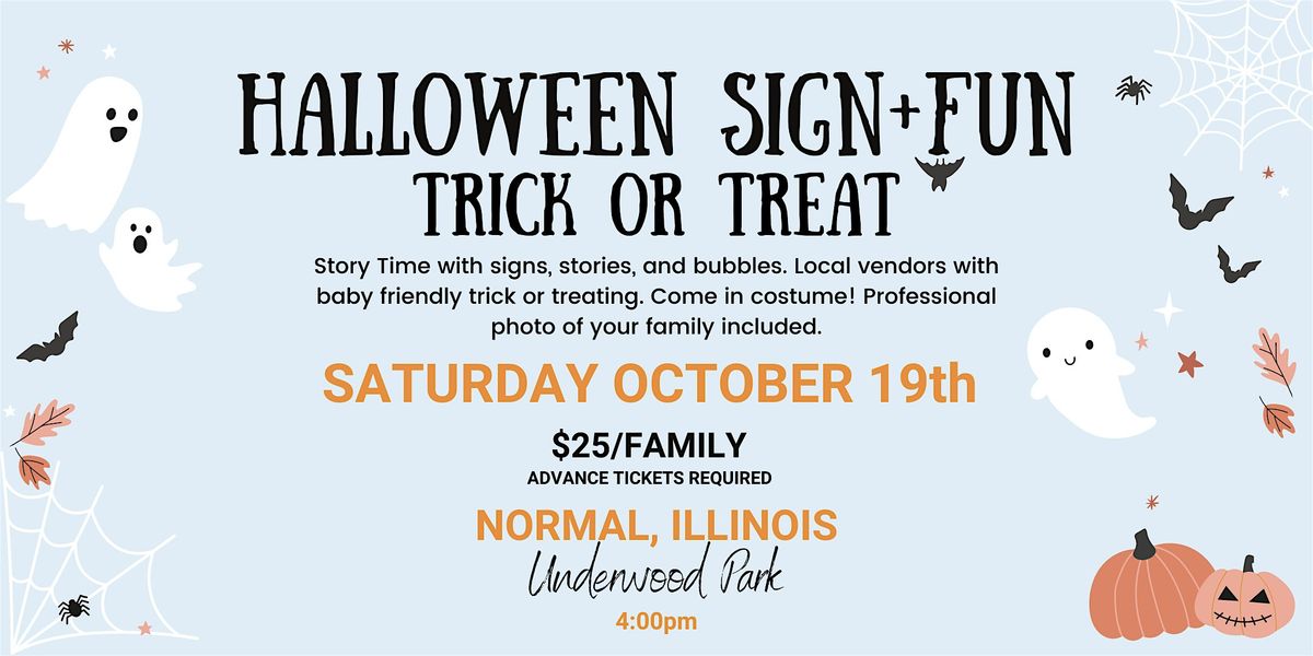 Sign + Fun Trick or Treat (BLOOMINGTON)