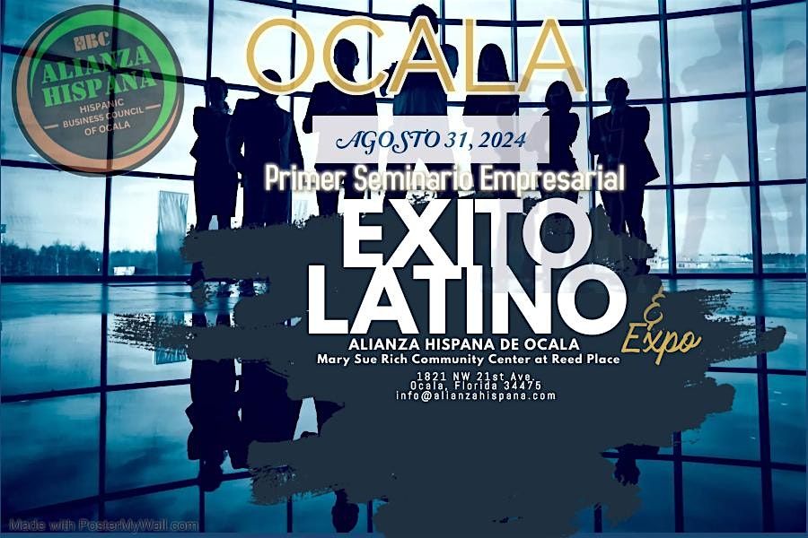 Primer Seminario Empresarial:  "Exito Latino & EXPO"