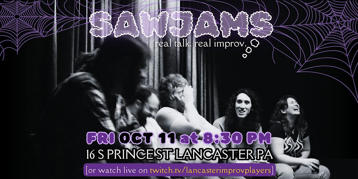 Friday Night Improv: SAW JAMS