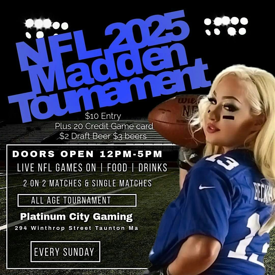 Platinum City Gaming Presents NFL 2025 Madden Tournament every Sunday