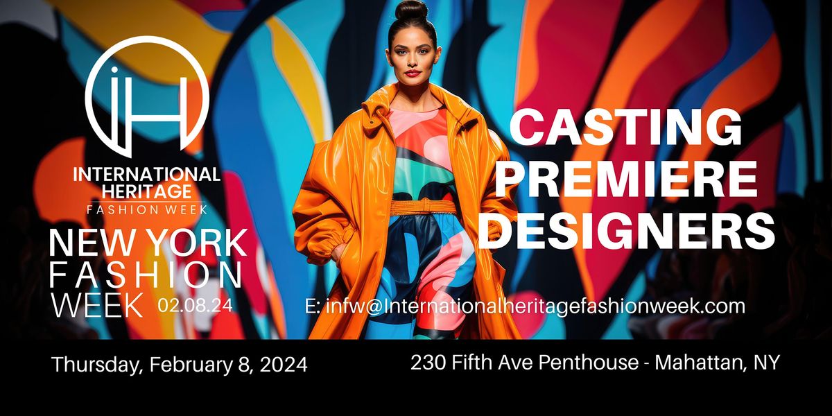 NYFW International Heritage Fashion Week Designer Casting, 230 Fifth