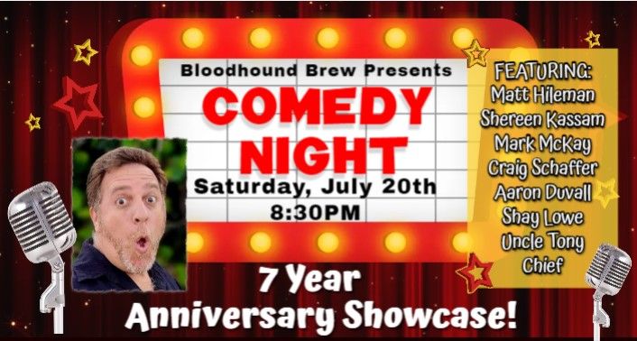 BLOODHOUND BREW COMEDY NIGHT - Anniversary Showcase!!
