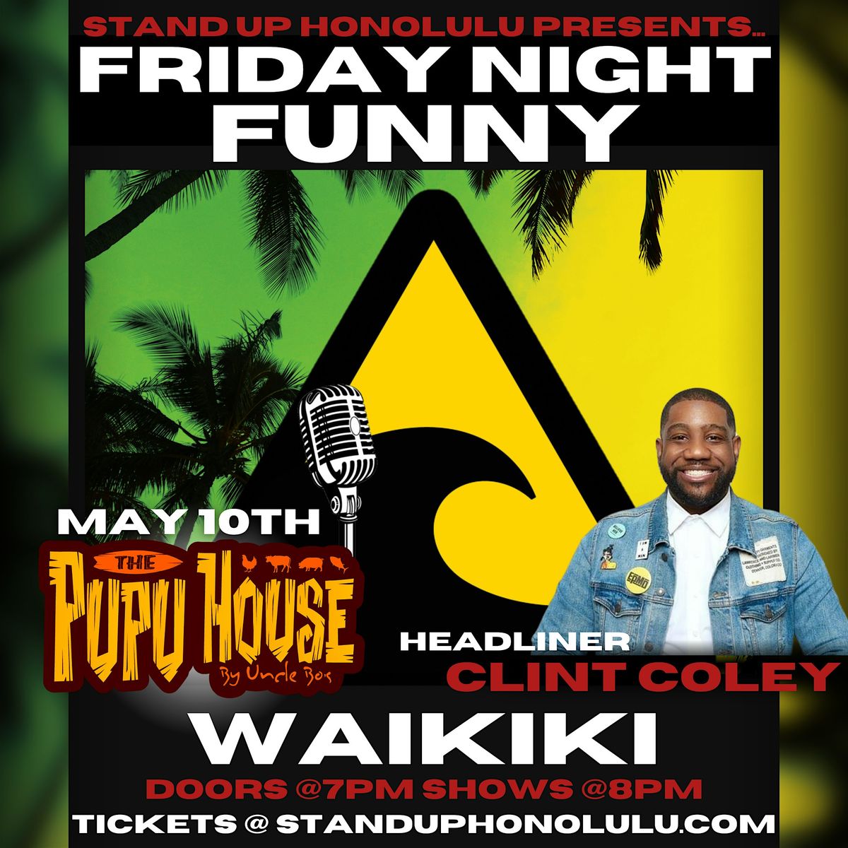Friday Night Funny - May 10th - Clint Coley - Special Event
