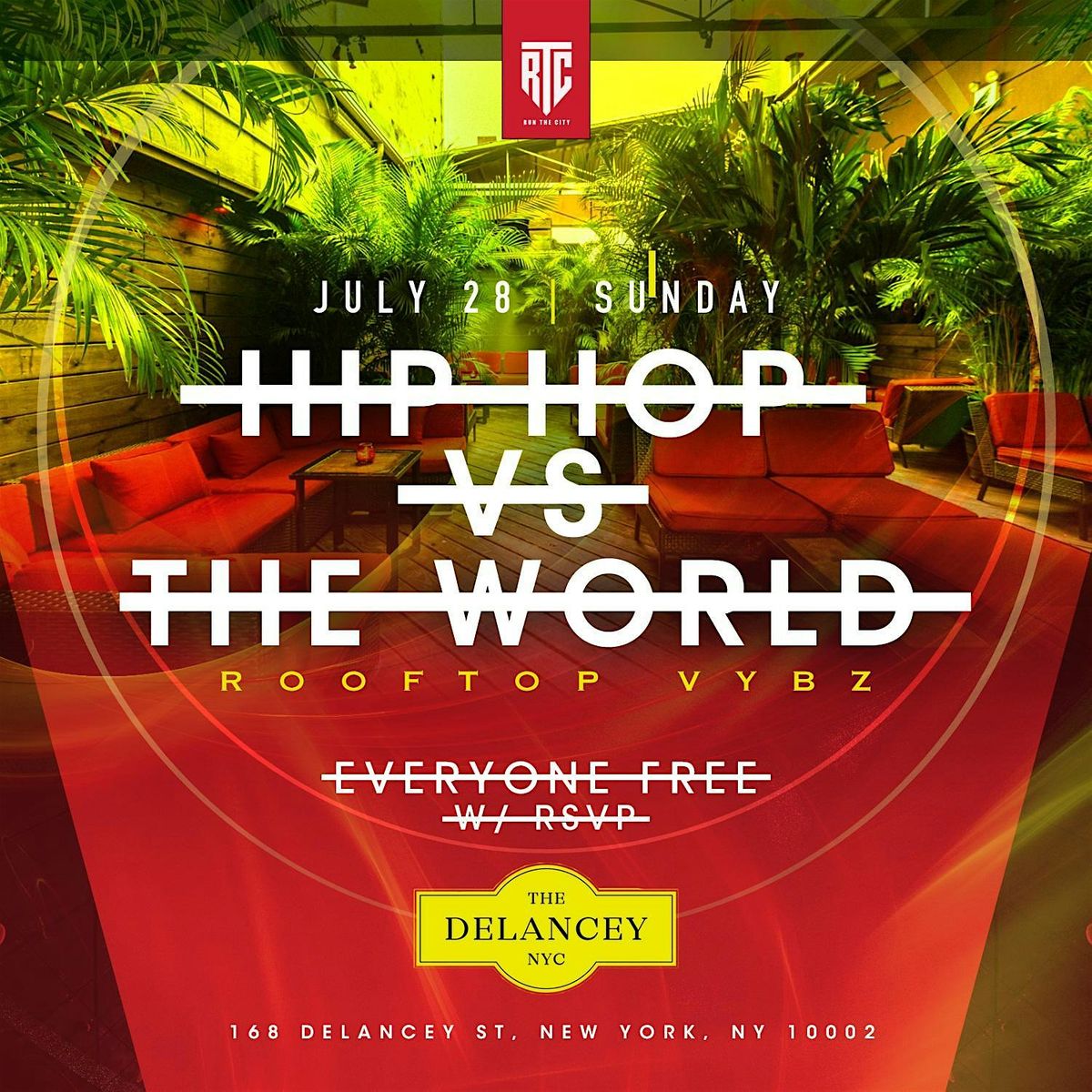 Rooftop Vybz: Hip Hop vs The World Day Party @ The Delancey