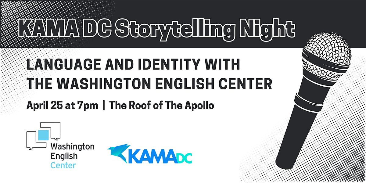 KAMA DC Storytelling Night: Language and Identity with the WEC