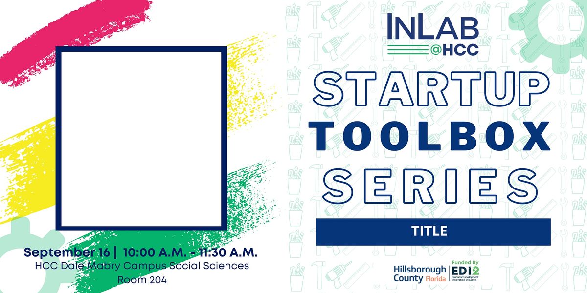 InLab Startup ToolBox Series Session 1