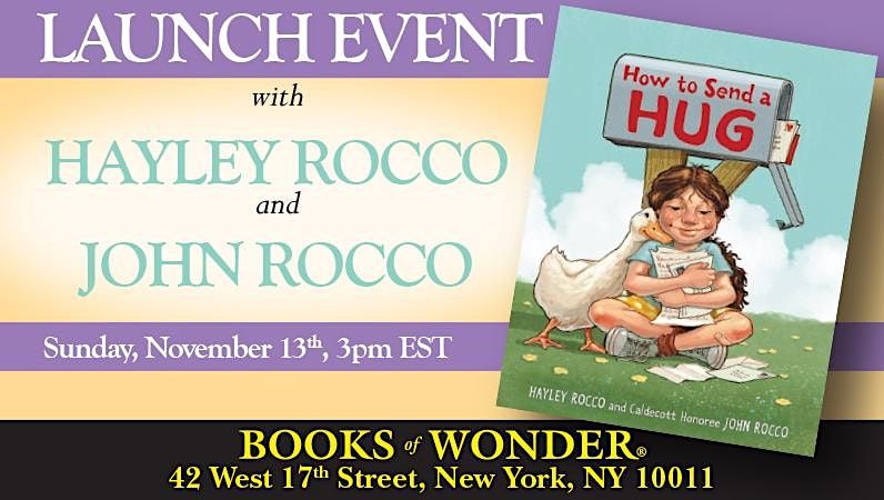 BOOK LAUNCH EVENT | Featuring HOW TO SEND A HUG at Books of Wonder!