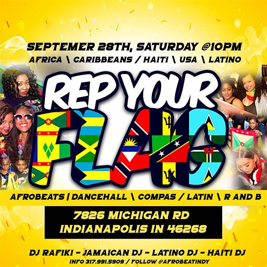 REP YOUR FLAG  PARTY (AFROBEATS \/ DANCEHALL \/ R & B  \/ AMAPIANO) SEP 28th