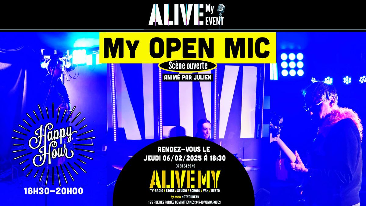 ALIVE My OPEN MIC #2 anim\u00e9 par Julien