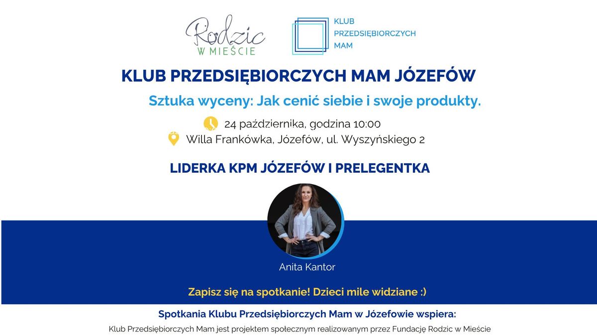 Klub Przedsi\u0119biorczych Mam J\u00f3zef\u00f3w - 24.10.2024