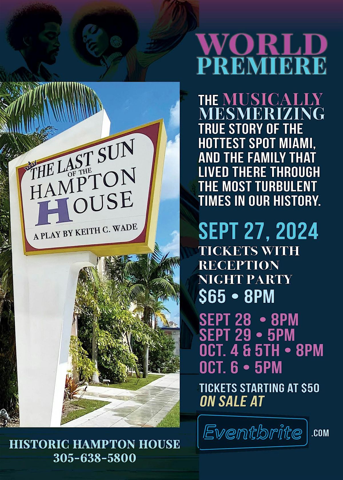 The World Premiere of Keith C. Wade's "The Last Sun of the Hampton House."