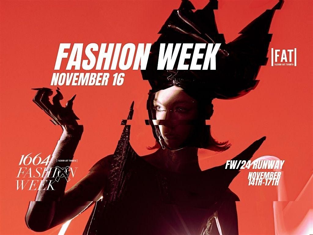 Fashion Art Toronto's 1664 FASHION WEEK F\/W 2024 - NOV 16