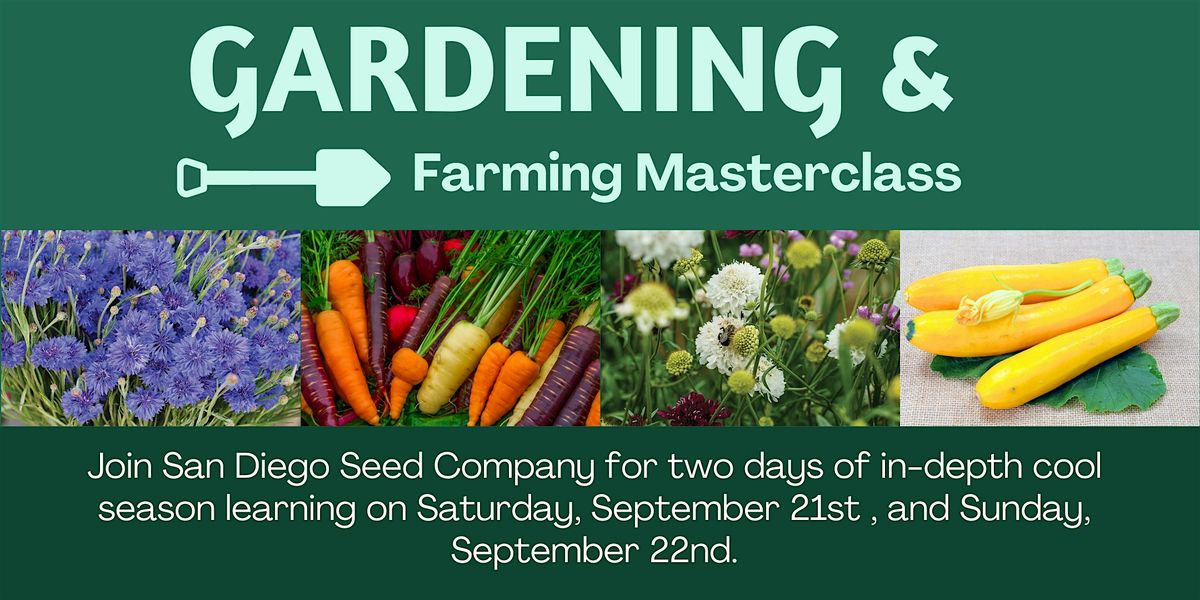 Cool Season Gardening & Farming Masterclass (Two-Day Class)