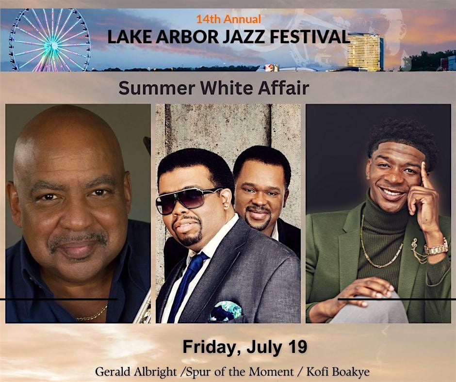 Lake Arbor Jazz Festival Summer White Affair Featuring Gerald Albright