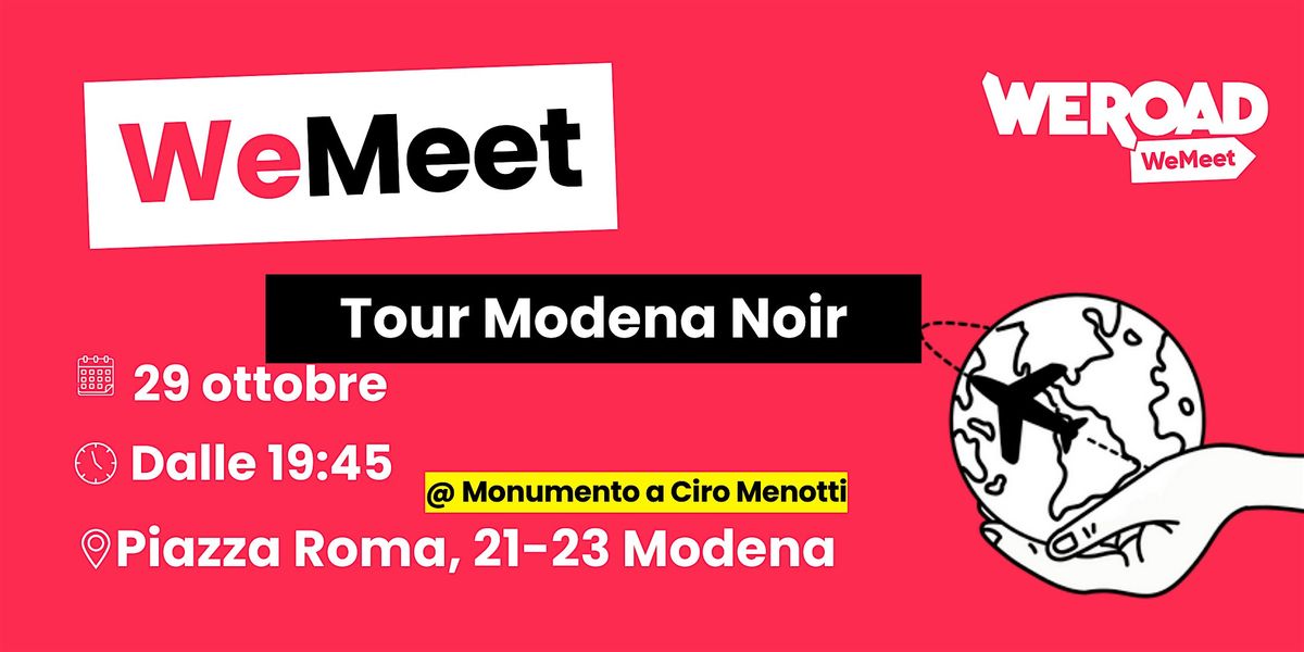 WeMeet |  Modena Noir, un tour nella cronaca del passato