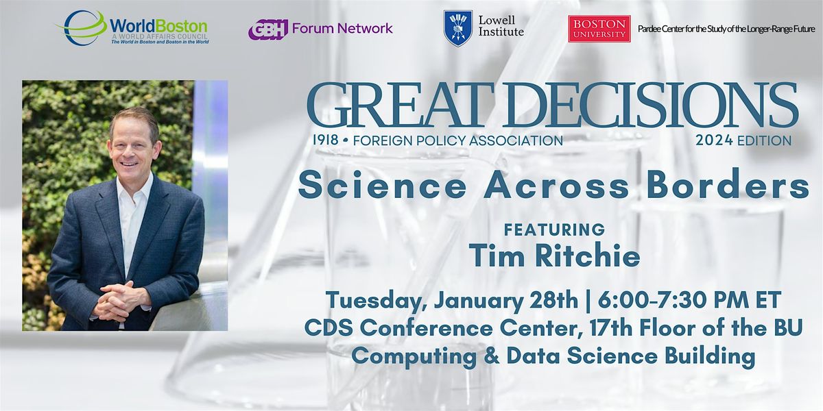 Great Decisions with  Tim Ritchie | Science Across Borders