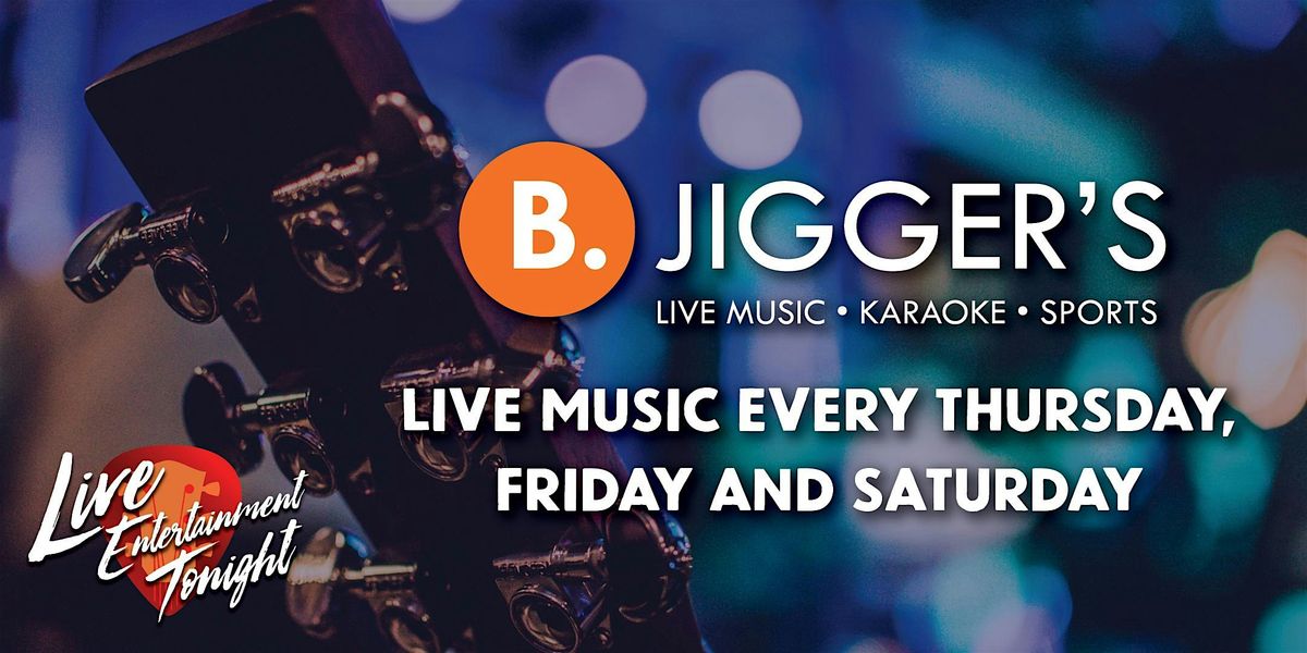 Live Music at B. Jigger's