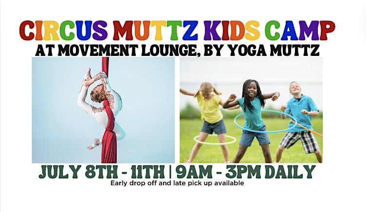 Circus Muttz Kids Camp