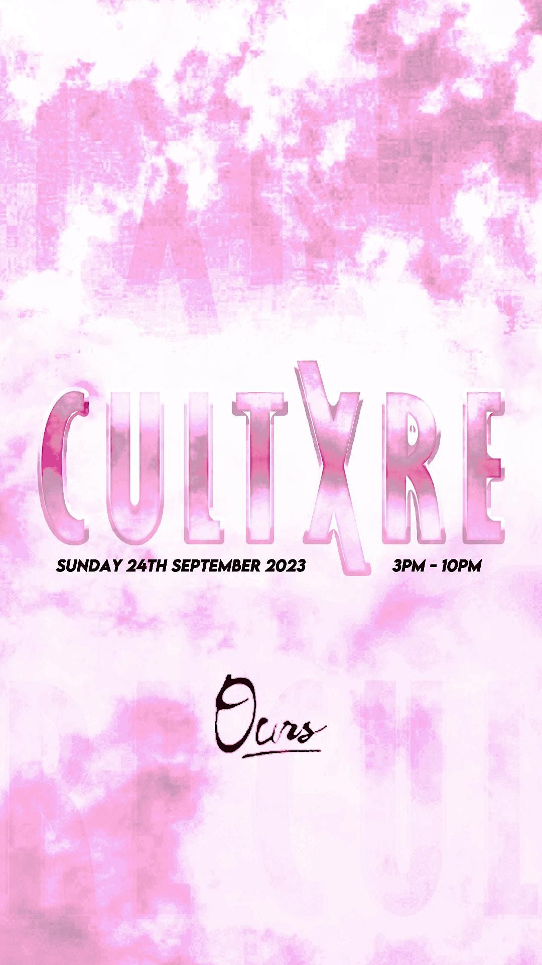 CULTXRE - Sun 24th Sept 2023