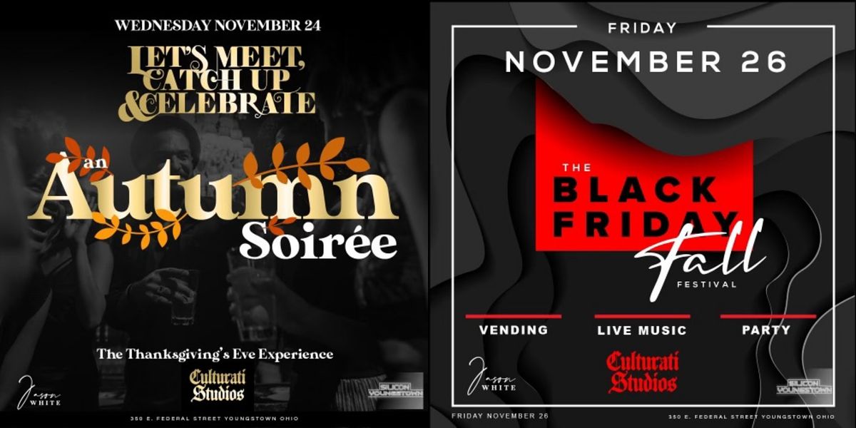 Thanksgiving Holiday Events: Autumn Soiree and Black ...
