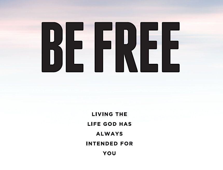 Be Free Conference