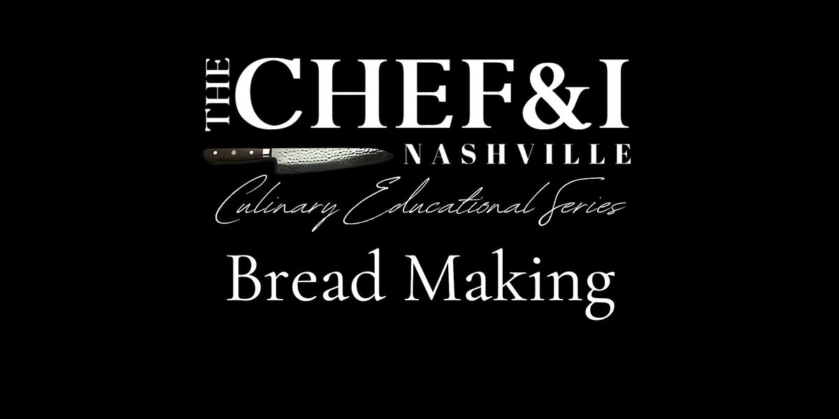 Cooking Class Experience- Bread Making