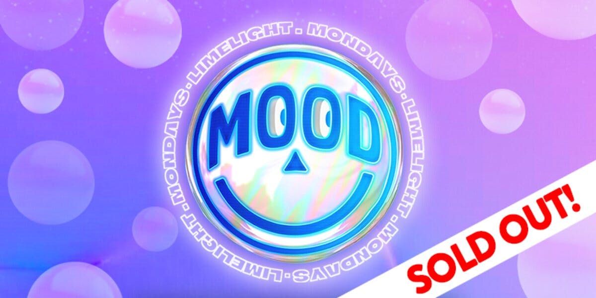 [sold out] MOOD LAUNCH NIGHT -- FRESHERS WEEK \u00b7 15TH SEPT