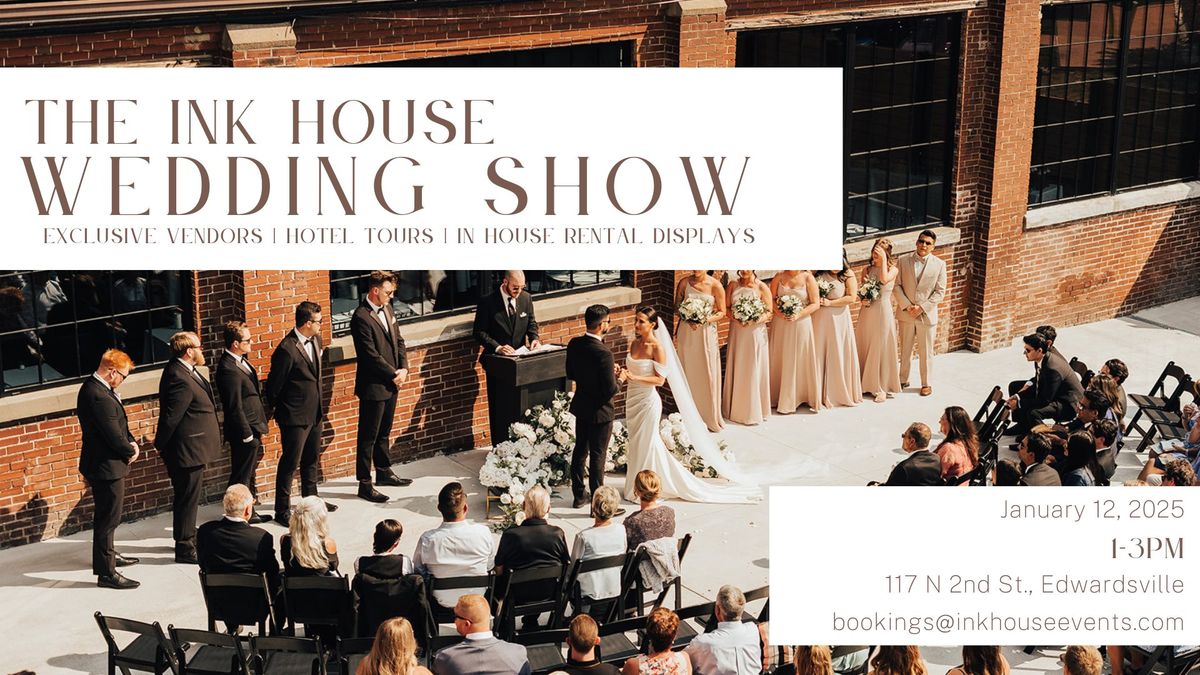 Wedding Show - At The Ink House