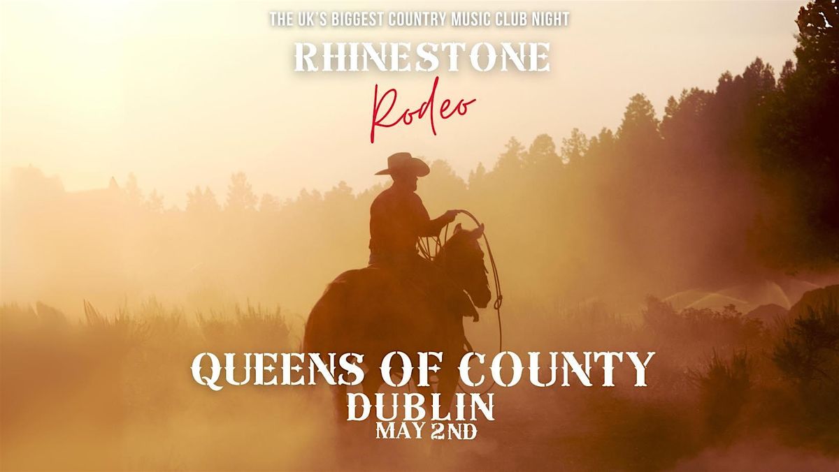 Rhinestone Rodeo - Queens Of Country (Dublin)