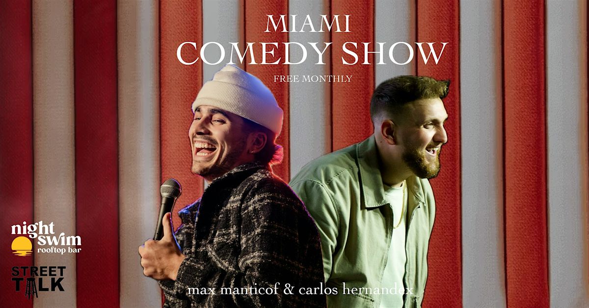 Street Talk Comedy Show (Miami)